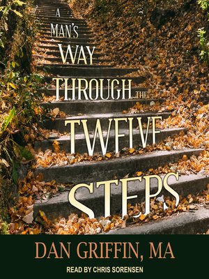 cover image of A Man's Way Through the Twelve Steps